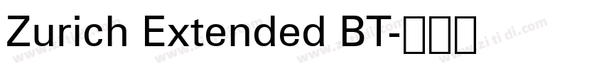 Zurich Extended BT字体转换